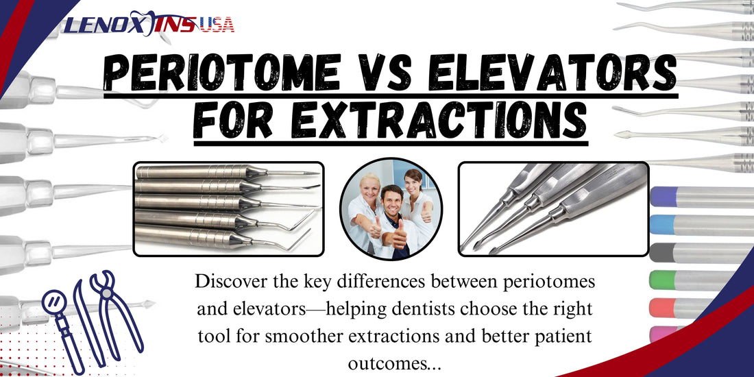 Dentist’s Choice: Periotome vs Elevators for Extractions