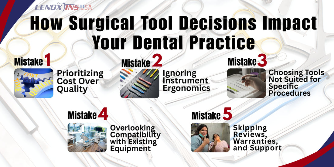 How Surgical Tool Decisions Impact Your Dental Practice